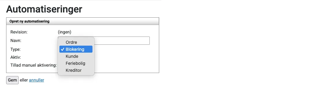 Automatiserings type blokering
