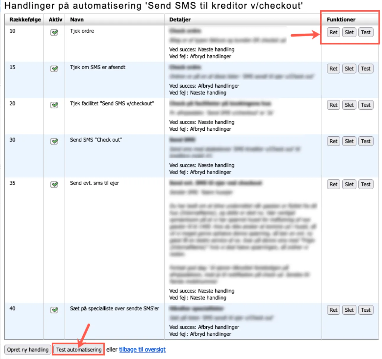 Ret, slet, test handling