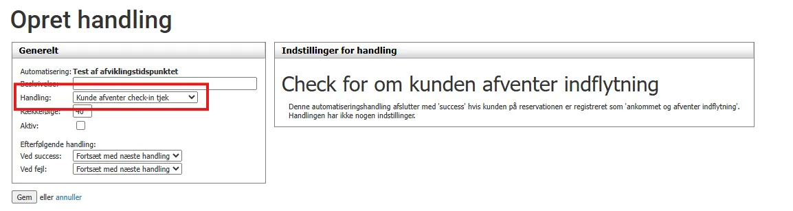 automatiseringshandling til check for om kunden afventer indflytning