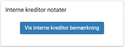 Vis interne kreditor bemærkning