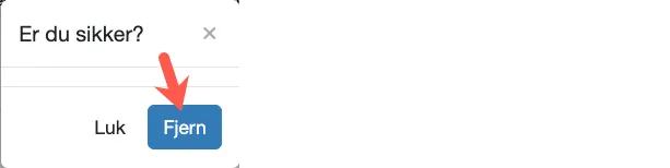 Bekræft at du ønsker at fjerne faciliteten