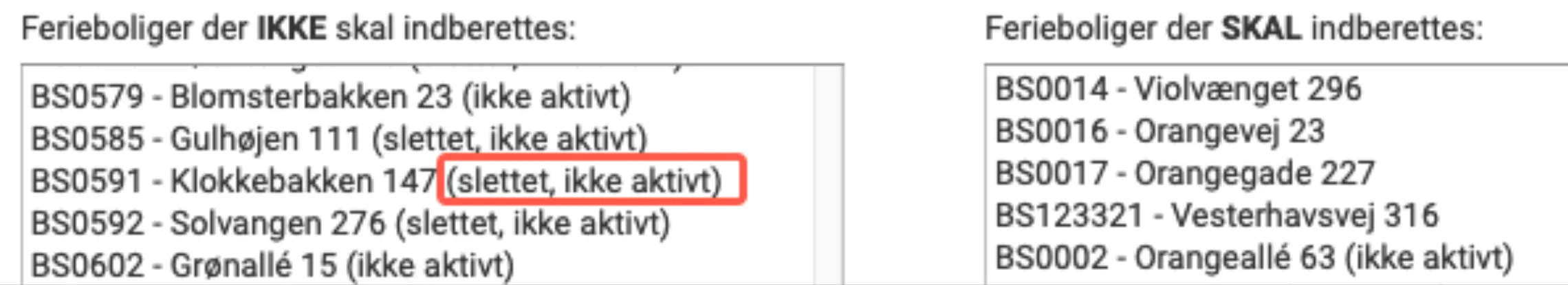 Ferieboliger der ikke skal indberettes