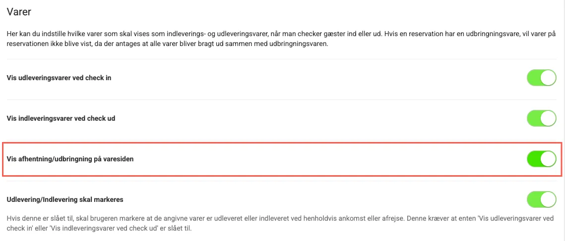 Indstilling for "Vis afhentning/udlevering på varesiden"