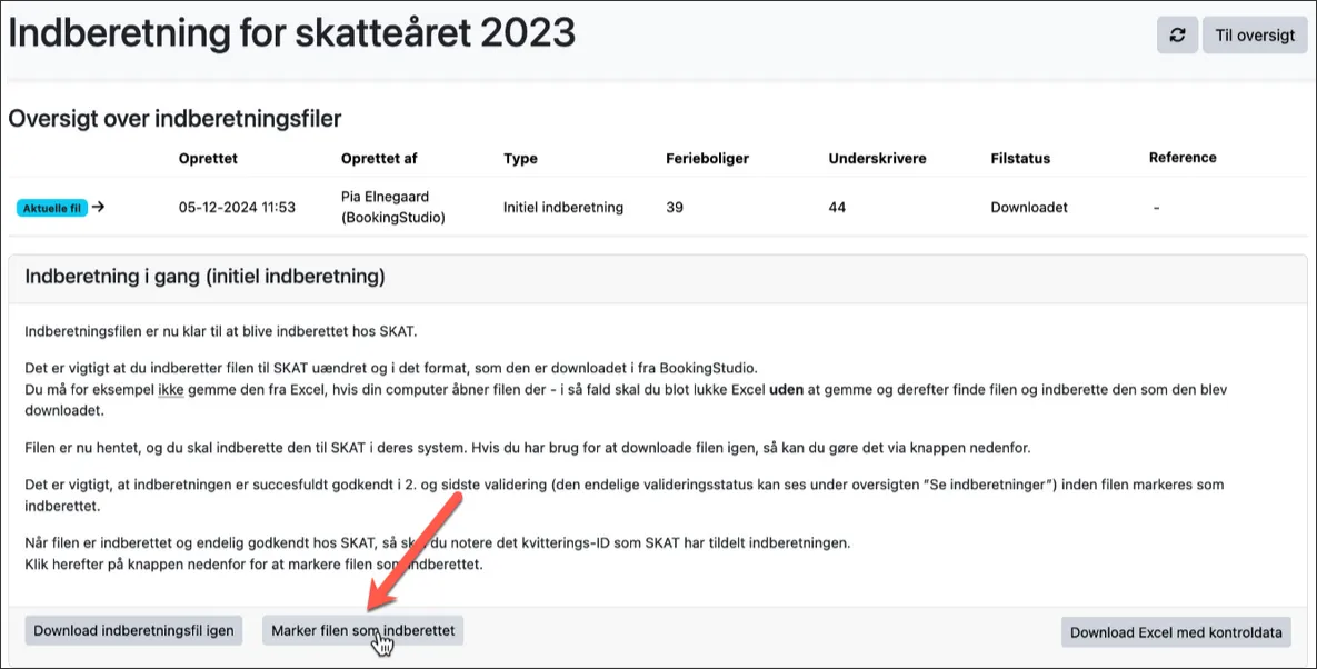 Marker indberetningsfilen som indberettet
