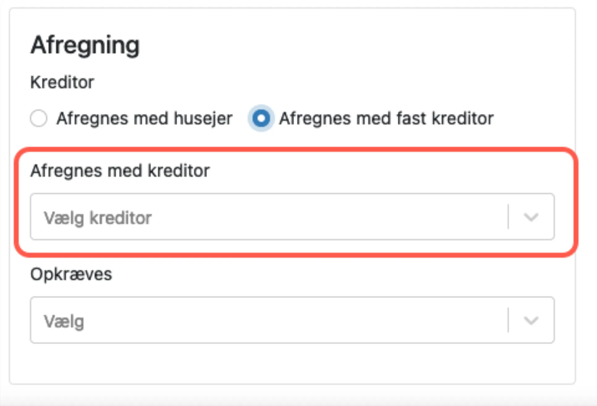 Afregnes med fast kreditor