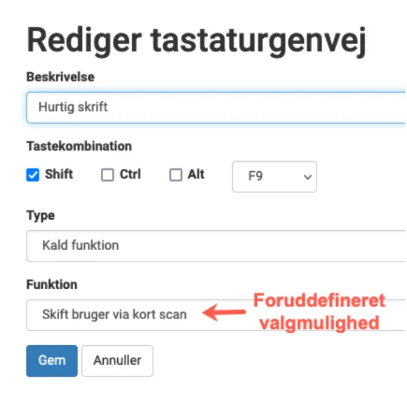 Genvejstype: Kald funktion