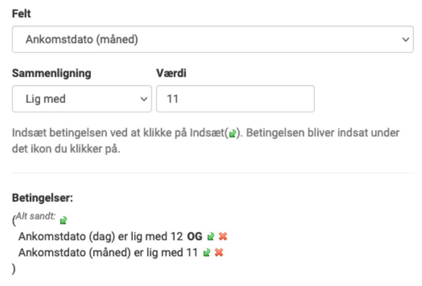 Ankomstdato dag og måned betingelse