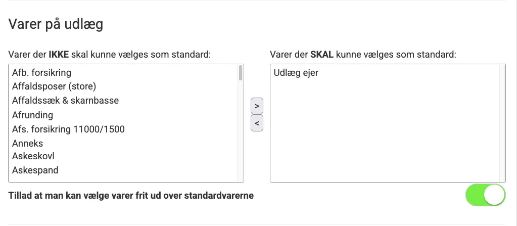 Indstillinger for varer på udlæg i servicesager