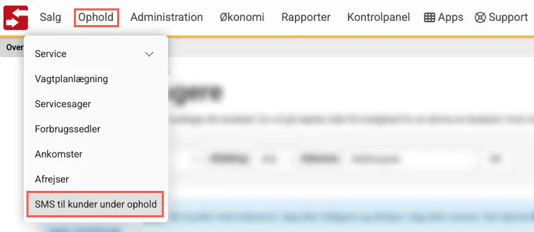 Her findes menupunktet: "SMS til kunder under ophold"