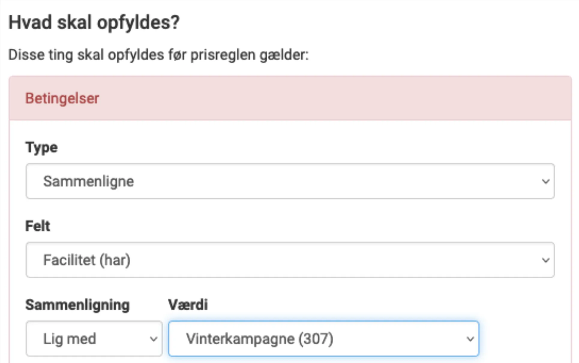 Betingelse for facilitet